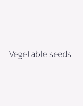 Vegetable seeds